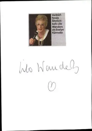 Ak Schauspieler Lilo Wanders, Portrait, Autogramm