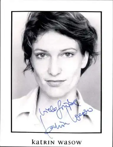 Ak Schauspielerin Katrin Wasow, Portrait, Autogramm