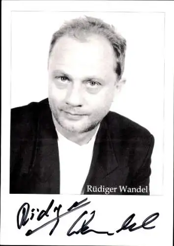 Ak Schauspieler Rüdiger Wandel, Portrait, Autogramm