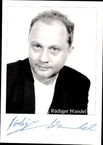 Ak Schauspieler Rüdiger Wandel, Portrait, Autogramm