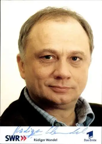 Ak Schauspieler Rüdiger Wandel, Portrait als Hauptkommissar Günter Gächter in Tatort, Autogramm