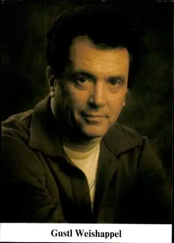 Ak Schauspieler Gustl Weishappel, Portrait, Autogramm