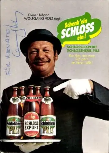 Ak Schauspieler Wolfgang Völz, Portrait, Schloss Export Bier, Autogramm