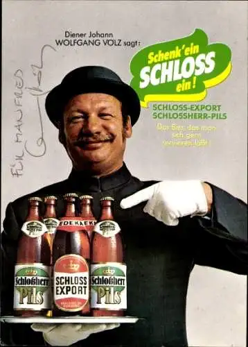 Ak Schauspieler Wolfgang Völz, Portrait, Schloss Export Bier, Autogramm