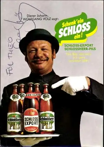 Ak Schauspieler Wolfgang Völz, Portrait, Schloss Export Bier, Autogramm