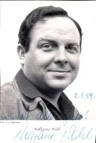 Ak Schauspieler Wolfgang Wahl, Portrait, Autogramm