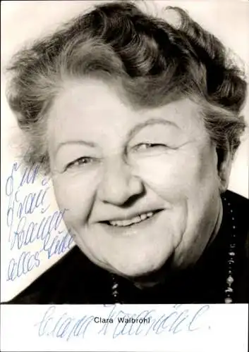 Ak Schauspielerin Clara Walbröhl, Portrait, Autogramm