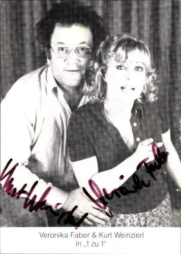 Ak Schauspielerin Veronika Faber und Kurt Weinzierl, Portrait, Autogramm, 1 zu 1