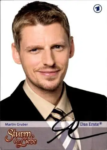 Ak Schauspieler Martin Gruber, Portrait, Autogramm, Sturm der Liebe
