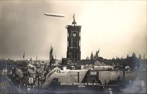 Ak Berlin Mitte, Rathaus, Zeppelin III über der Stadt, 29. August 1909