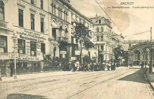 Ak Hansestadt Bremen, Bahnhofstraße, Auswanderergruppe, Passagier-Annahme des NDL