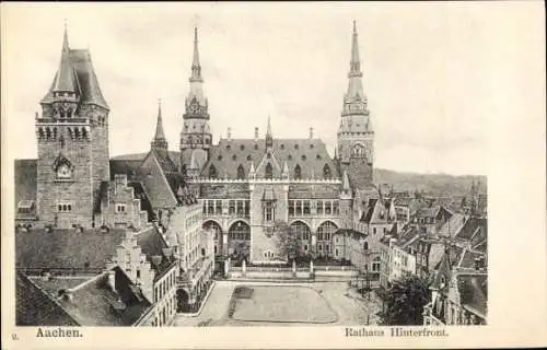 Ak Aachen in Nordrhein Westfalen, Rathaus Hinterfront