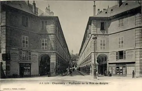 Ak Chambery Savoie, Portiques de la Rue de Boigne