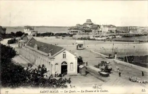 Ak Saint Malo Ille et Vilaine Bretagne, Les Quais, La Douane et le Casino