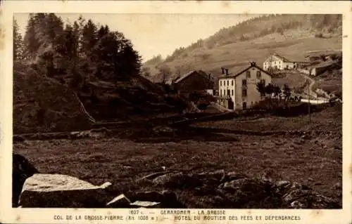 Ak Gérardmer Lothringen Vosges, la Bresse, col de la Grosse-Pierre, Hotel du Moutier des Fees