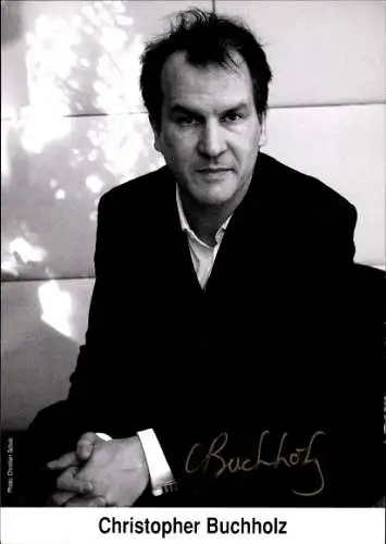 Ak Schauspieler Christopher Buchholz, Portrait, Autogramm