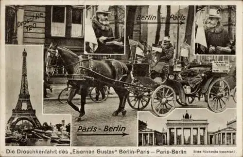 Ak Droschkenfahrt des Eisernen Gustav Berlin-Paris, Brandenburger Tor, Eiffelturm