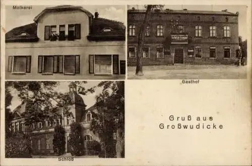 Ak Großwudicke im Havelland, Gasthof, Molkerei, Schloss