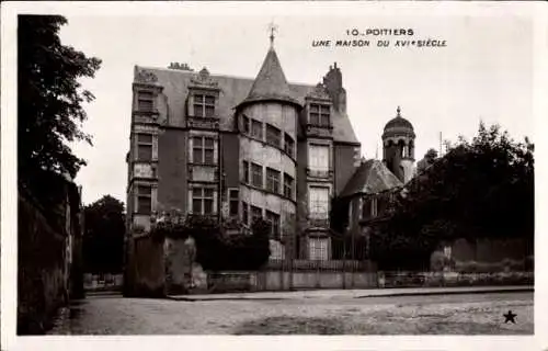 Ak Poitiers Vienne, ein Haus aus dem 16. Jahrhundert