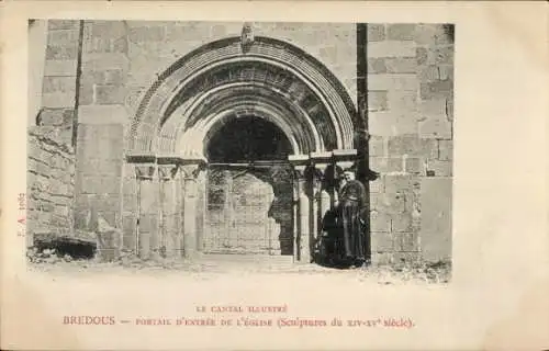 Ak Bredous Cantal, Portail d'entree de l'eglise, Sculptures du XIV-XV siecle