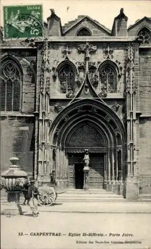 Ak Carpentras Vaucluse, Kirche Saint-Siffrein, Porte Juive