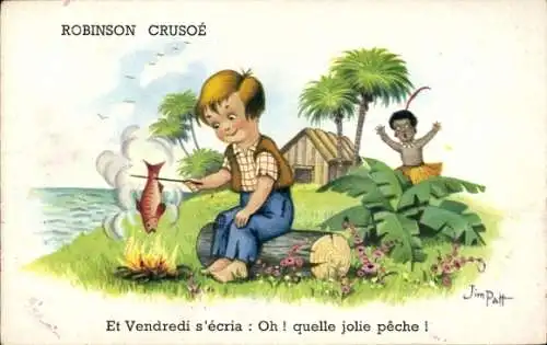 Künstler Ak Patt, Jim, Robinson Crusoe, Et Vendredi s'ecria