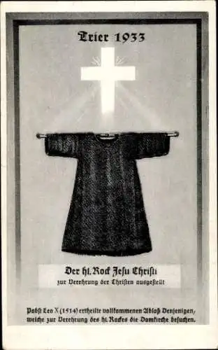 Ak Trier an der Mosel, Hl. Rock Jesu Christi, Wallfahrt 1933