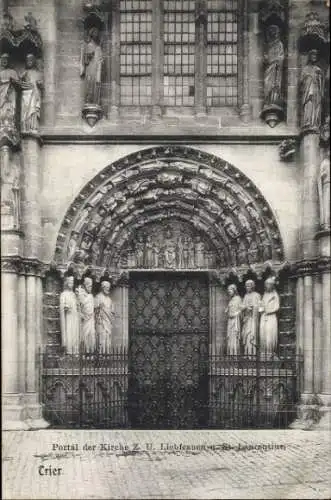 Ak Trier an der Mosel, Kirche Z. U. Liebfrauen und St. Laurentius, Portal