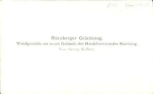 Ak Nürnberg in Mittelfranken, Doppelkarte, Nürnberger Geleitzug, Wandgemälde, Handelsvorstand