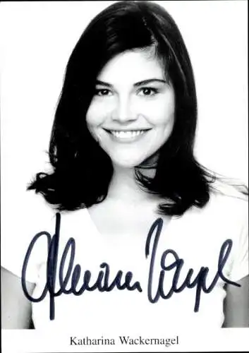 Ak Schauspielerin Katharina Wackernagel, Portrait, Autogramm