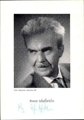 Ak Schauspieler Franz Schafheitlin, Portrait, Autogramm