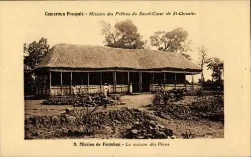 Ak Foumban Kamerun, Mission der Priester des Heiligen Herzens von St. Quentin, Haus der Väter