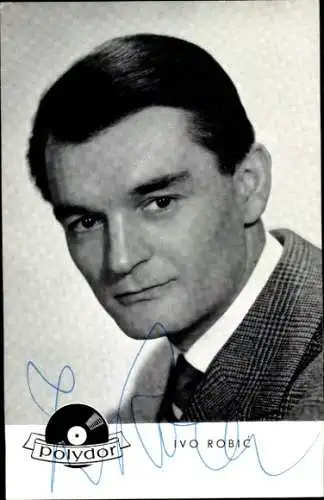 Ak Schauspieler und Sänger Ivo Robic, Portrait, Autogramm