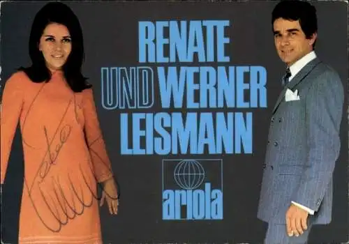 Ak Sänger Renate und Werner Leismann, Portrait, Autogramm