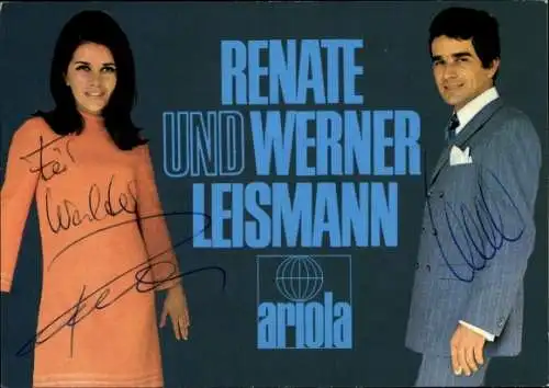 Ak Sänger Renate und Werner Leismann, Portrait, Autogramm