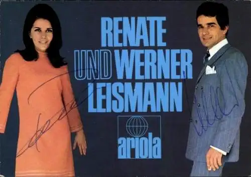 Ak Sänger Renate und Werner Leismann, Portrait, Autogramm