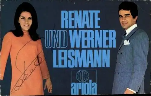 Ak Sänger Renate und Werner Leismann, Portrait, Autogramm