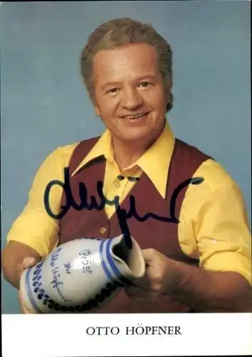 Ak Moderator Otto Höpfner, Portrait mit Krug, Autogramm