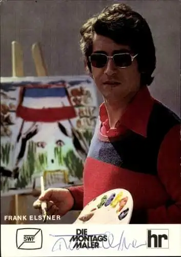 Ak Schauspieler Frank Elstner, Portrait, Autogramm, Serie Die Montags Maler, HR, Sonnenbrille