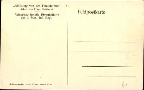 Künstler Ak Eichhorst, Franz, Ablösung von der Terstilleferm, Ehrenbeihilfe 3. Mar.-Inf.-Rgt.