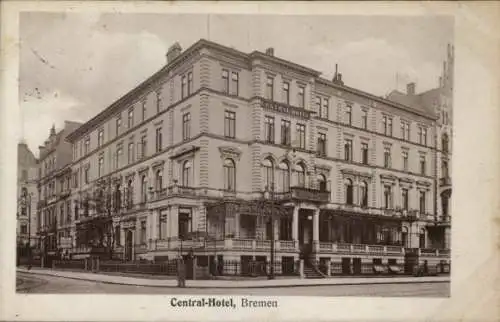 Ak Hansestadt Bremen, Central-Hotel