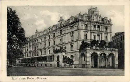 Ak Hansestadt Bremen, Hillmanns Hotel