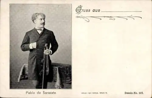 Ak Violinist und Komponist Pablo de Sarasate, Portrait