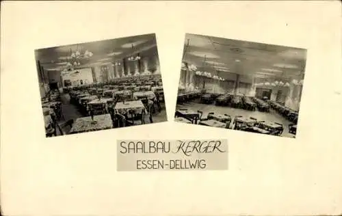 Ak Dellwig Essen Ruhrgebiet, Saalbau Kerger, Dellwiger Straße, Festsaal