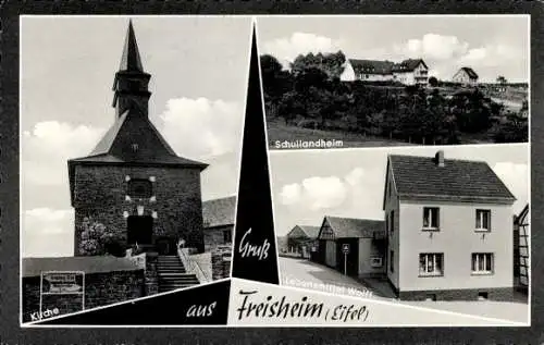 Ak Freisheim Berg bei Ahrweiler Rheinland Pfalz, Kirche, Schullandheim, Lebensmittel Wolff