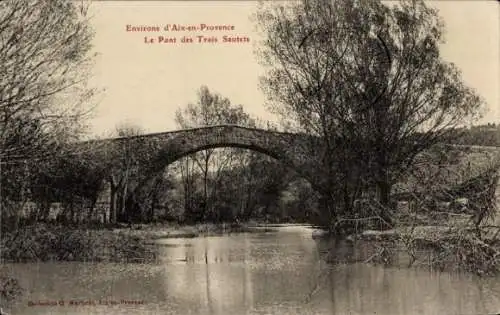 Ak Aix en Provence Bouches du Rhône, Pont de Trois Sautets