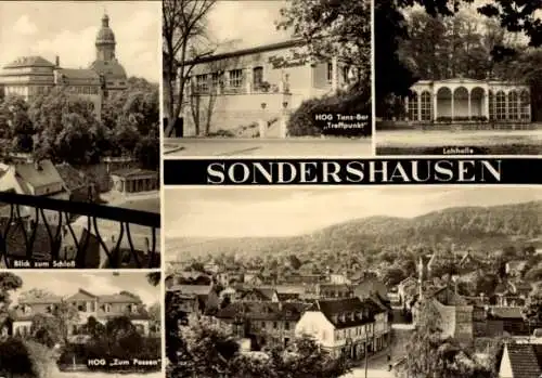 Ak Sondershausen im Kyffhäuserkreis Thüringen, Schloss, HOG zum Possen, Lohhalle, HOG Tanzbar