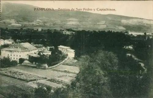 Ak Pamplona Navarra, Barrios de San Pedro y Capuchinos