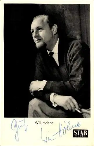 Ak Sänger Will Höhne, Portrait, Autogramm