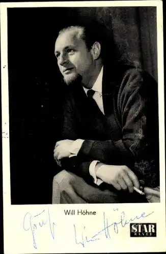Ak Sänger Will Höhne, Portrait, Autogramm